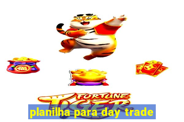 planilha para day trade